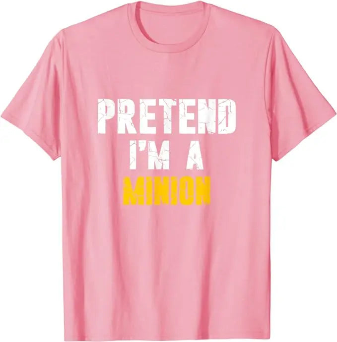 “Pretend I’m a Minion” T-Shirt – Funny Graphic Tee for Holidays & Costumes - Image 8