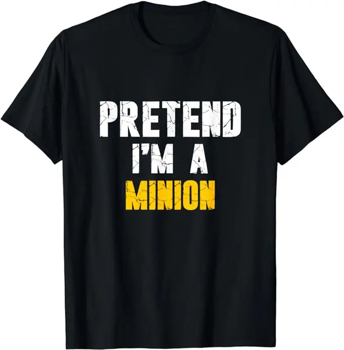 “Pretend I’m a Minion” T-Shirt – Funny Graphic Tee for Holidays & Costumes - Image 3